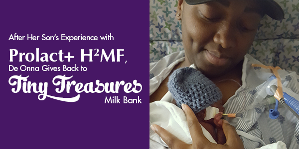 After Her Sonâs Experience with Prolact+ H2MF, De Onna